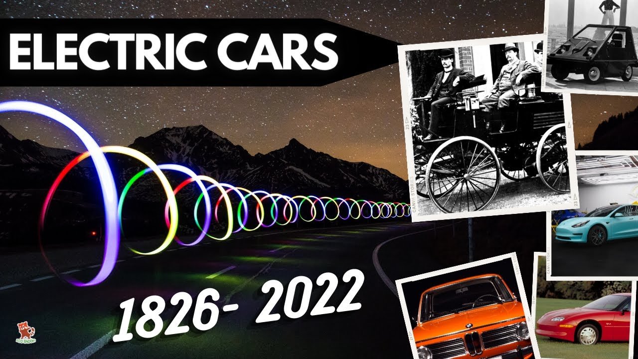The amazing long history (1826 – 2022) of ELECTRIC CARS !