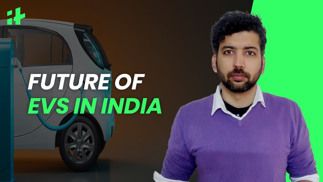 Future Of EVs In India
