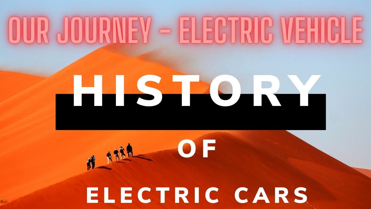 Our Journey towards Electric Vehicle | History of Electric Cars | Tata Nexon EV | Electric Cars 2020