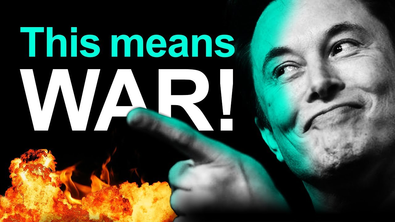 Elon Musk Declares WAR!