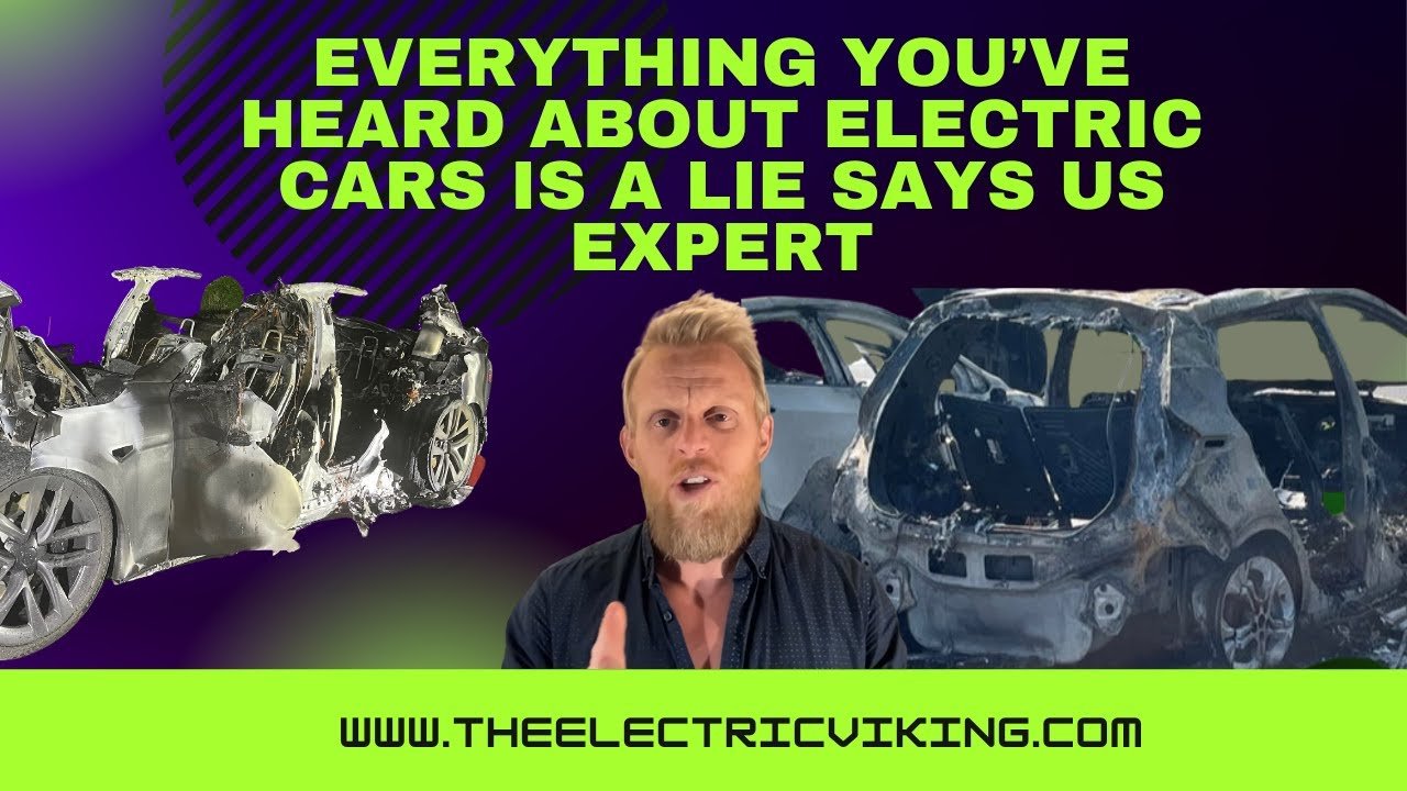 Everything you’ve heard about electric cars is a lie says US expert