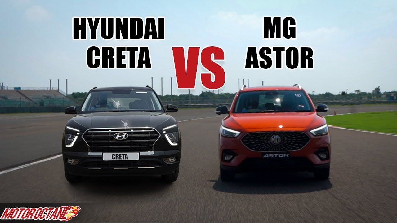 Hyundai Creta vs MG Astor Comparison – Which is perfect for you?