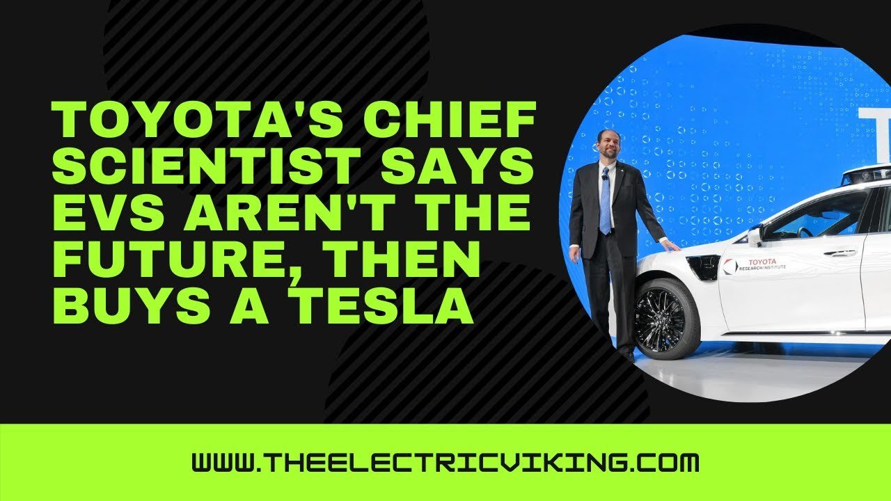 Toyota's chief scientist says EVs aren't the future, then buys a Tesla