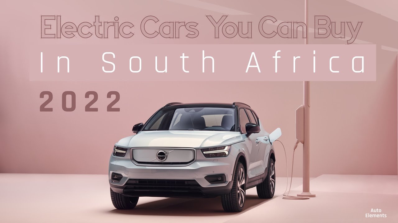 Electric Cars You Can Buy In South Africa Today (Q2 – 2022)