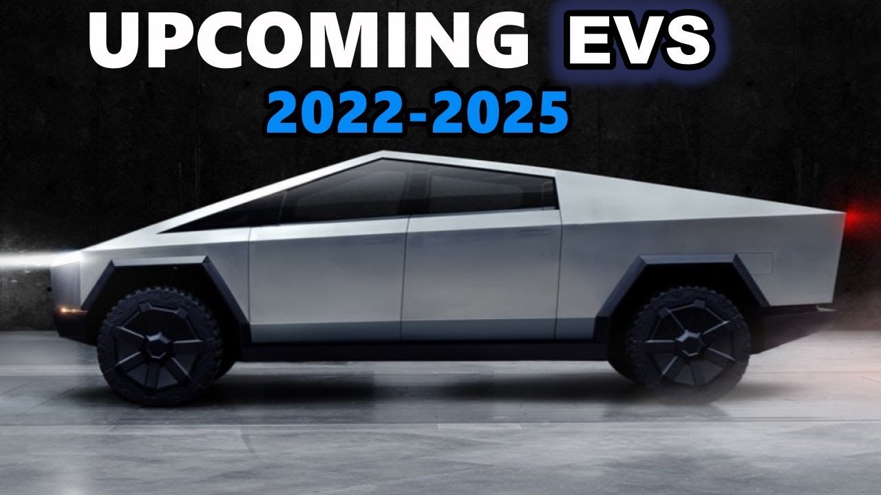 10 Electric Cars 2022-2025 | The Most Anticipated Upcoming EVs