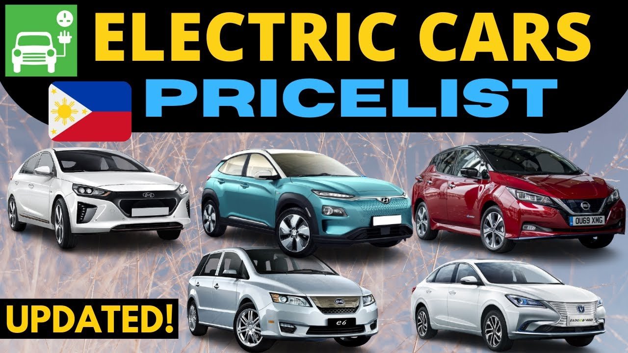 Electric Cars Price List Philippines – Electric Vehicles (EV) | Downpayment | (Hybrid not included)