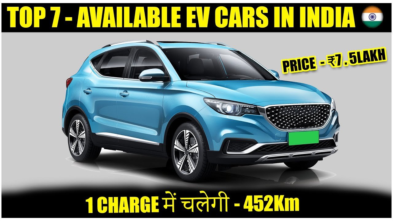 Top 7 Best Electric Cars Available In India 2021 ( Price, Features, Speed, etc. )