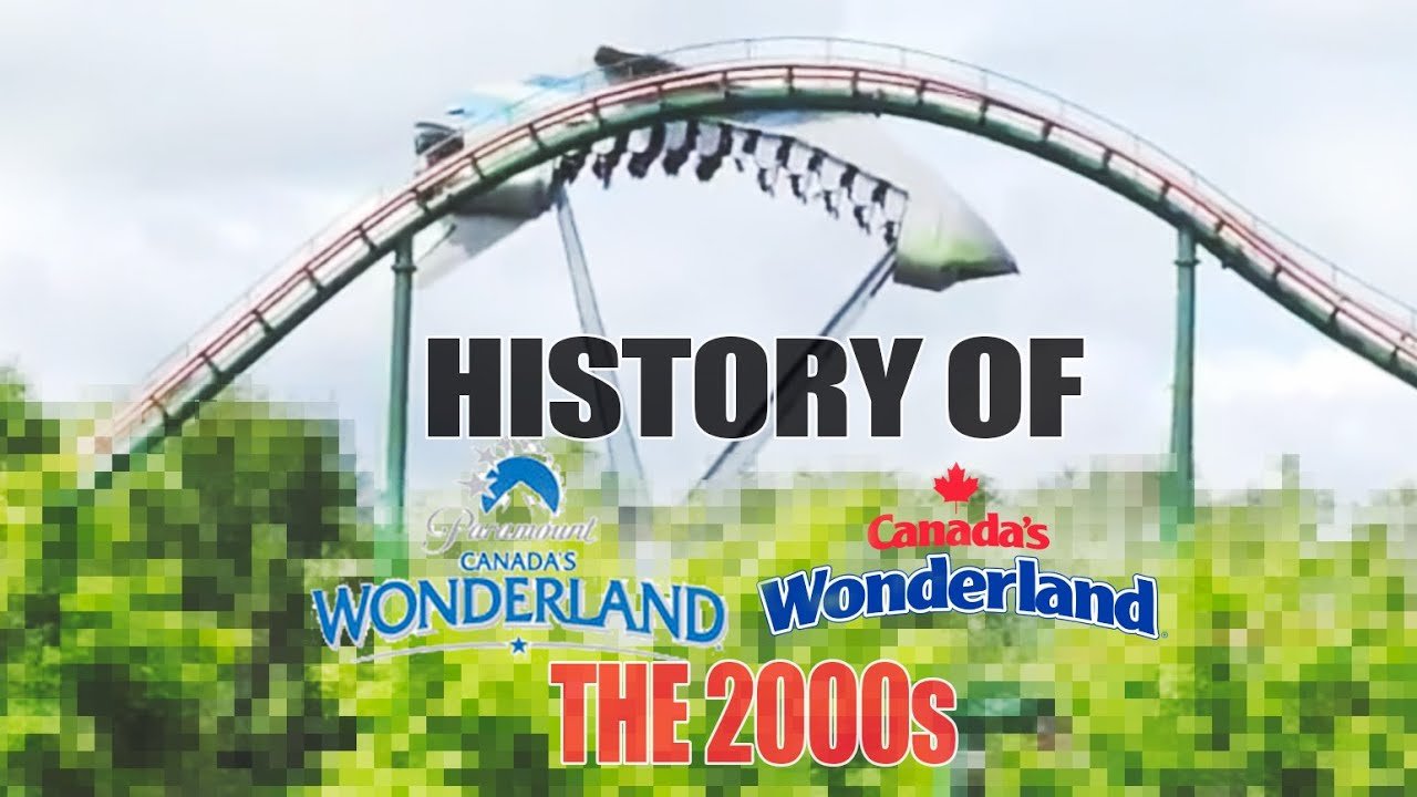 The History of Canada's Wonderland I The 2000s