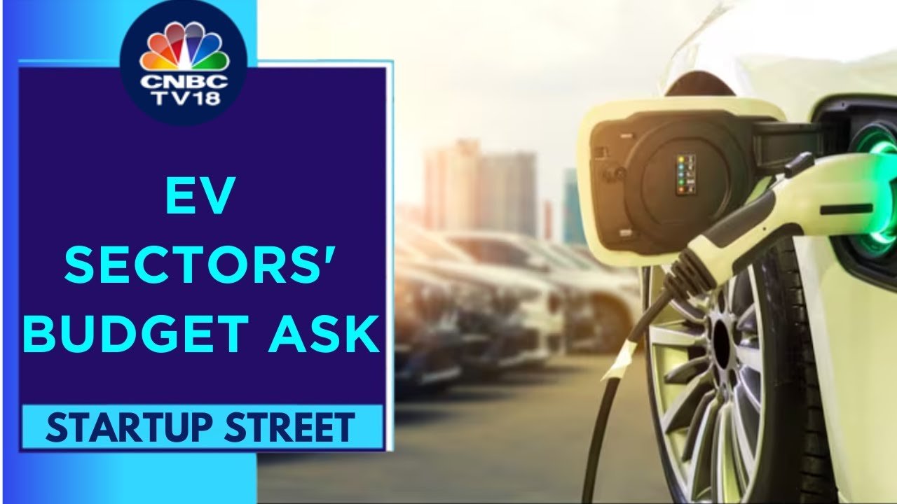 All Eyes On Budget 2024: What Electric Vehicle Makers Expect | Startup Street | CNBC TV18