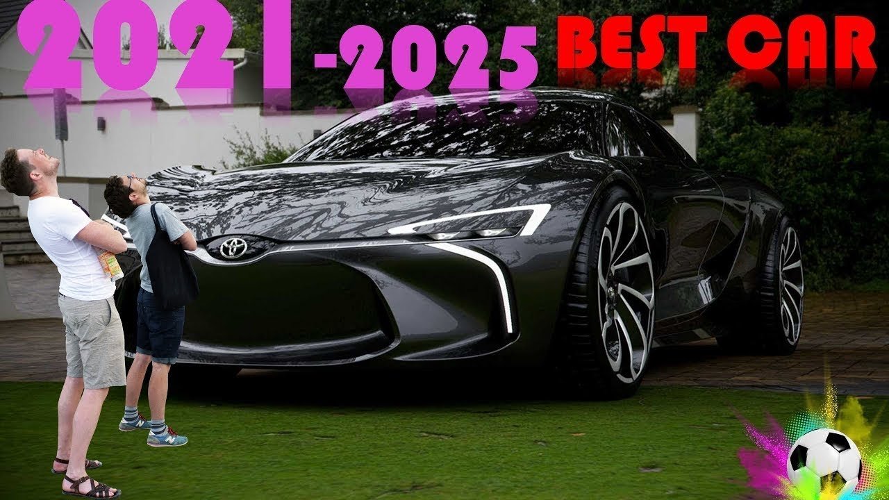 THE BEST 30 Future Cars UPCOMING IN 2021-2025