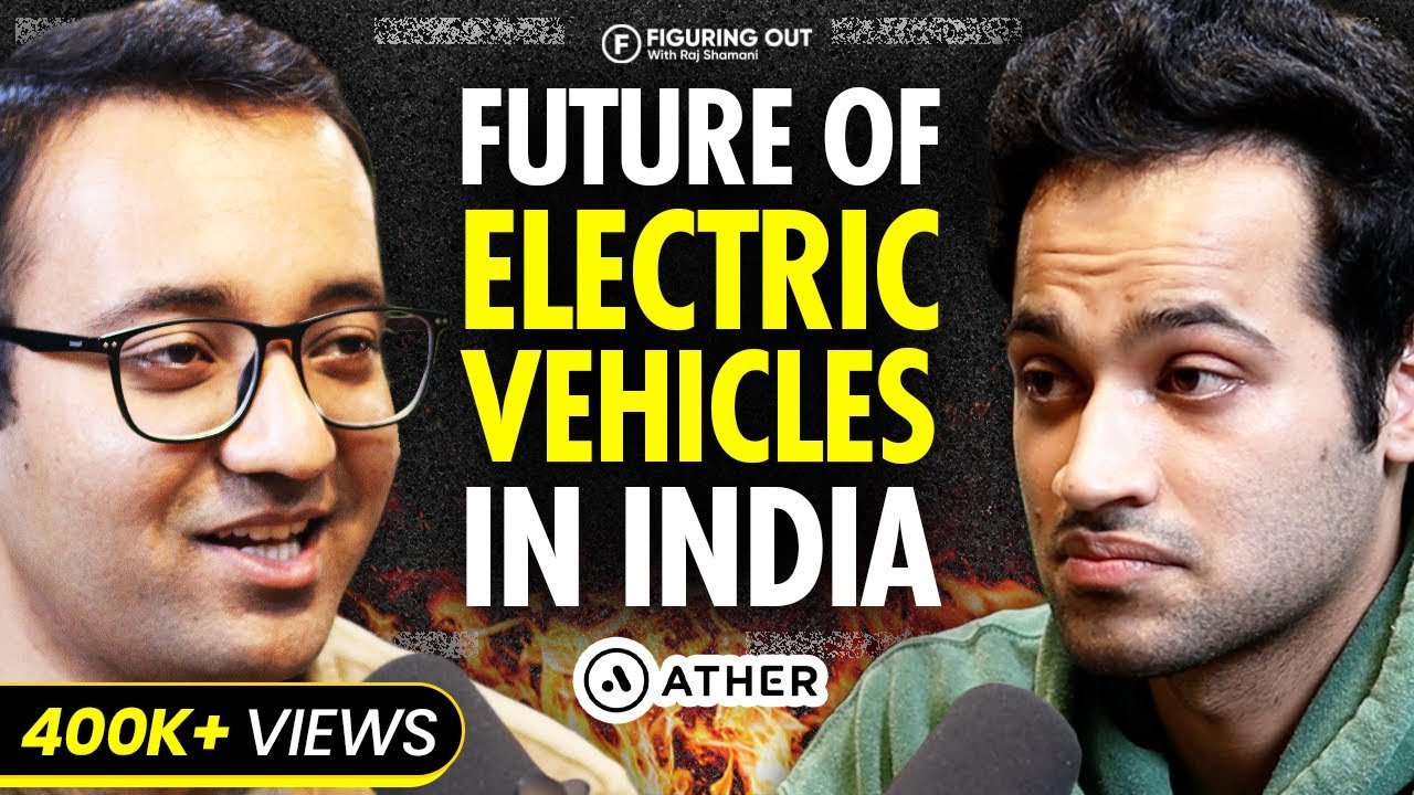 Watch This Before You Buy An Electric Vehicle ft. Ather's Founder Tarun Mehta | FO 130 – Raj Shamani