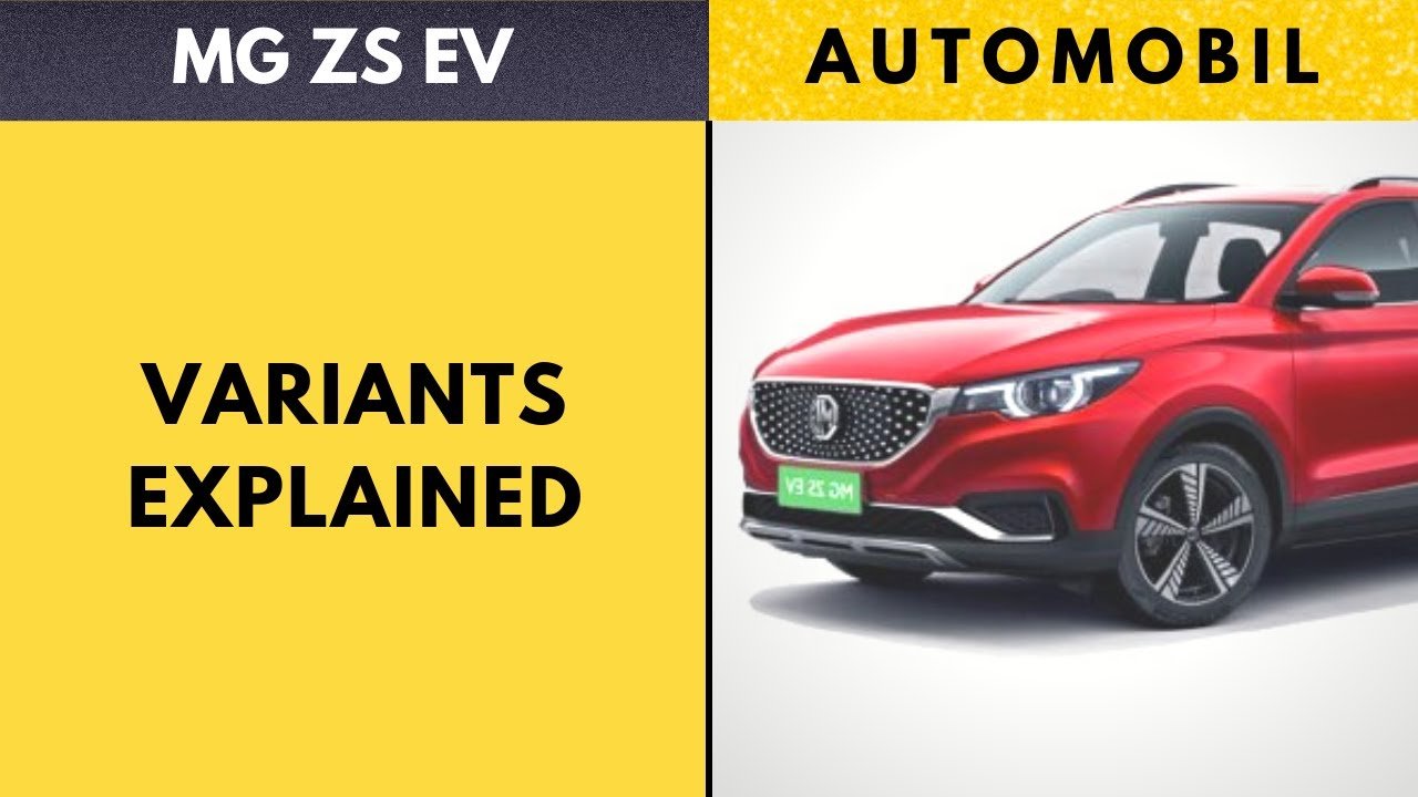 MG ZS EV Variants Explained | Variants Comparison Excite Exclusive | Automobil