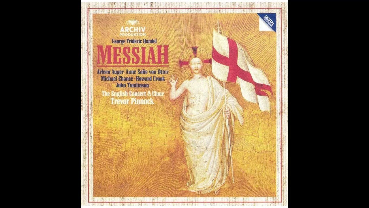Handel: Messiah, HWV 56 / Pt. 1 – 3. “Ev’ry valley shall be exalted”