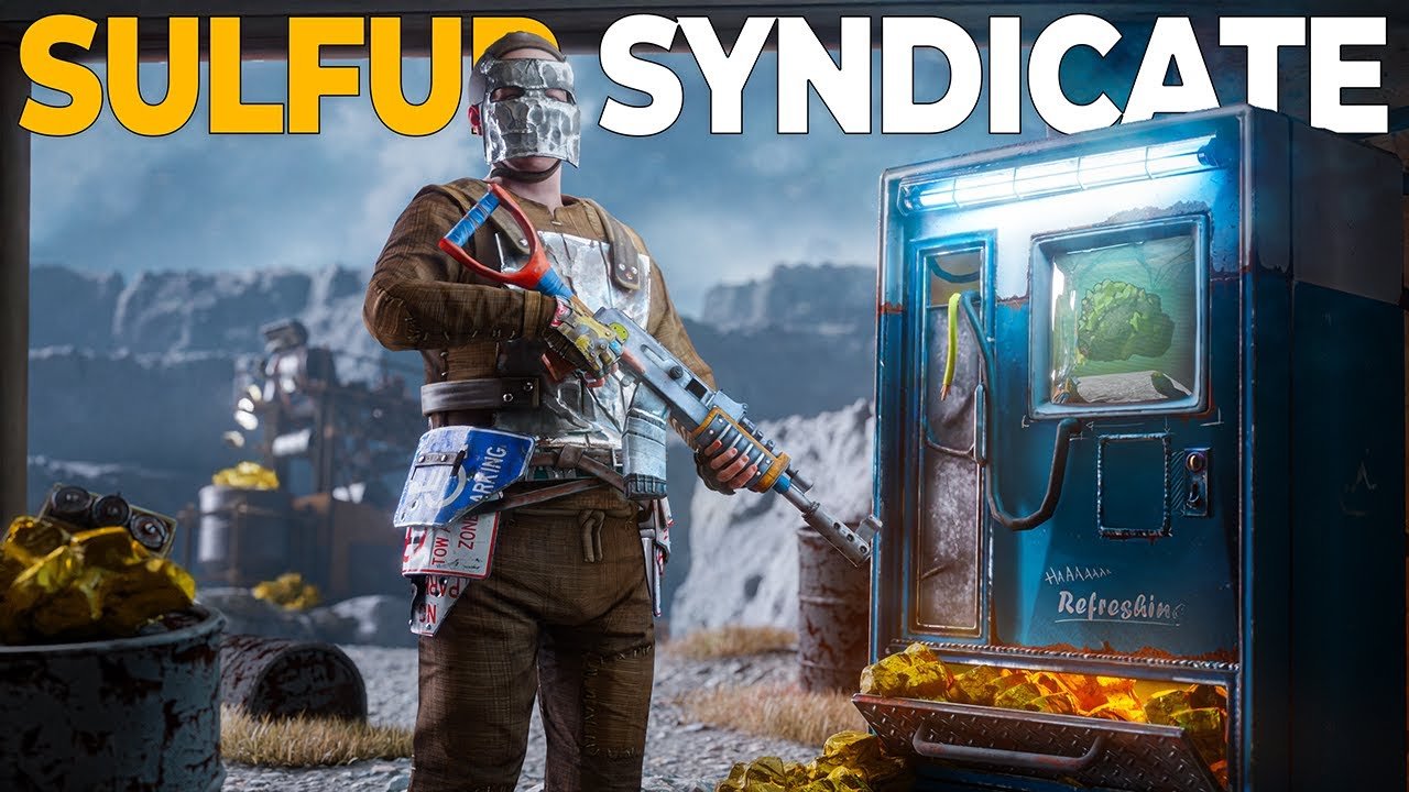 Rust – The SULFUR Syndicate