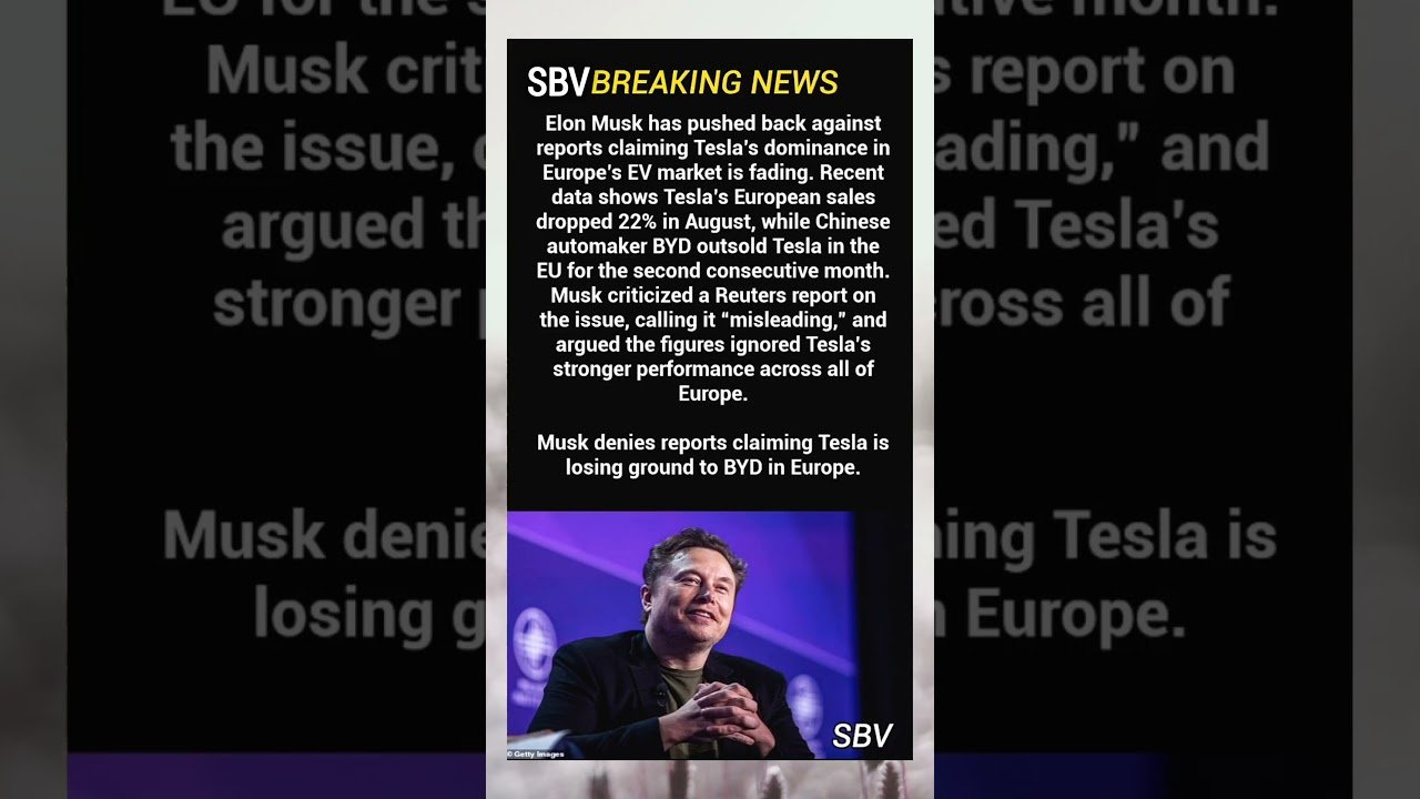 Elon Musk Slams ‘Misleading’ Reports on Tesla’s Falling European EV Sales#ElonMusk #Tesla #BYD